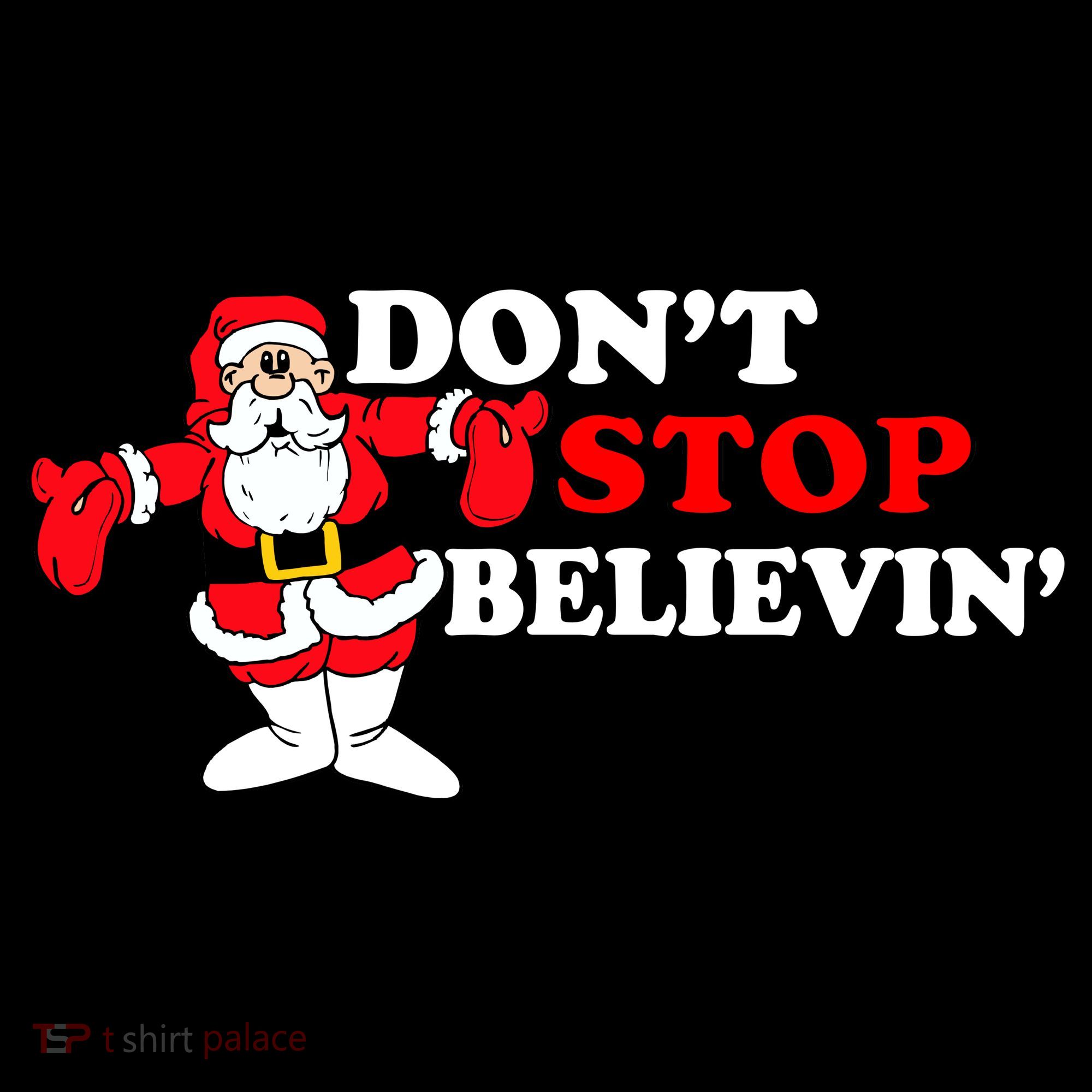 Don't Stop Believin Santa Pajama Set