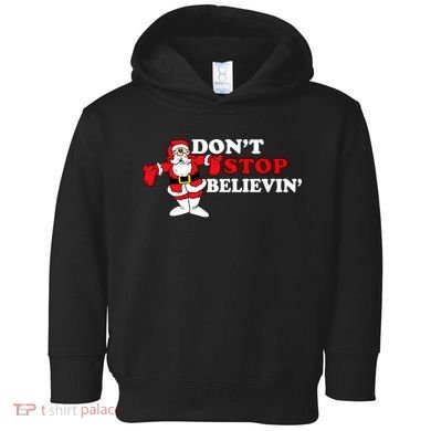 Don't Stop Believin Santa Toddler Hoodie