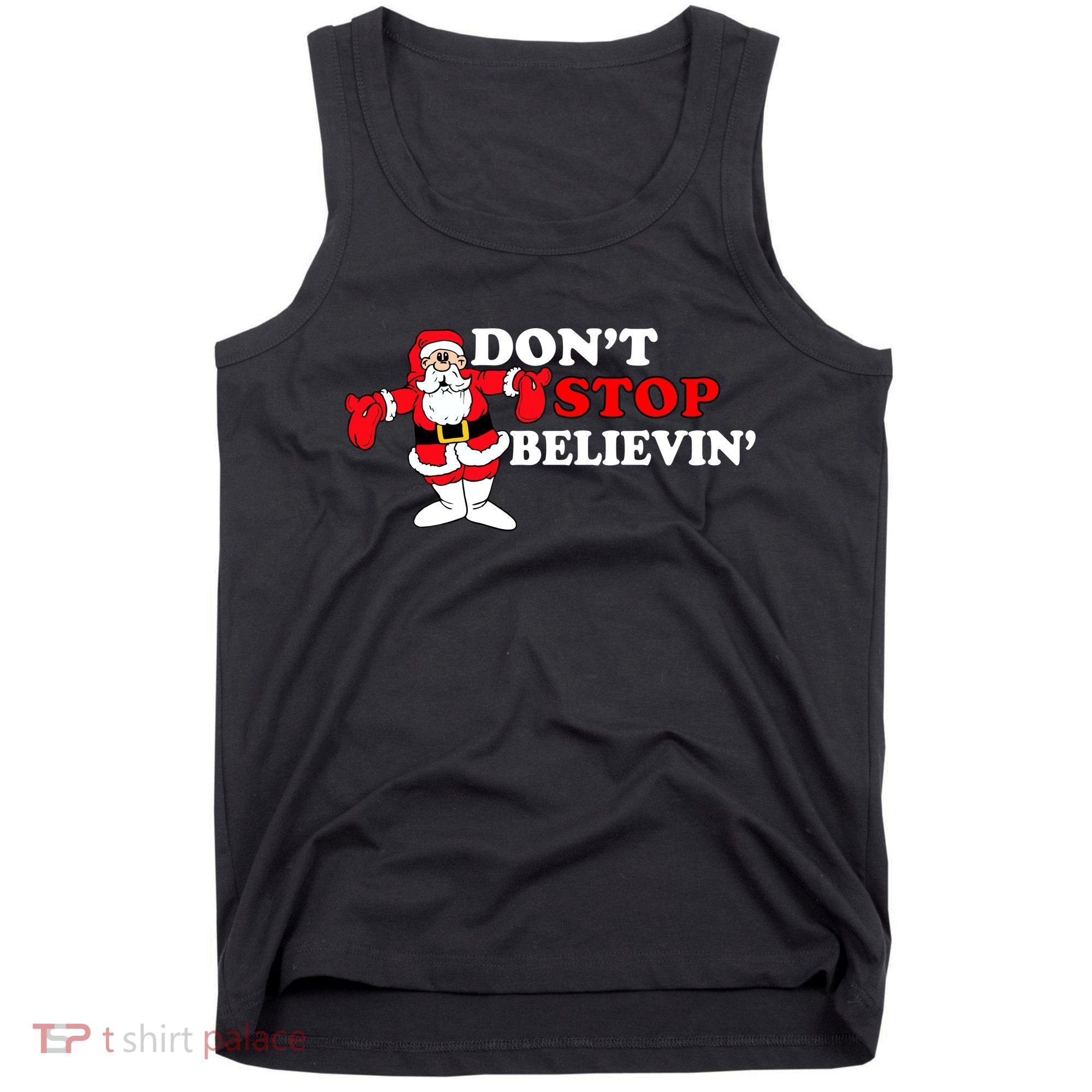 Don't Stop Believin Santa Tank Top