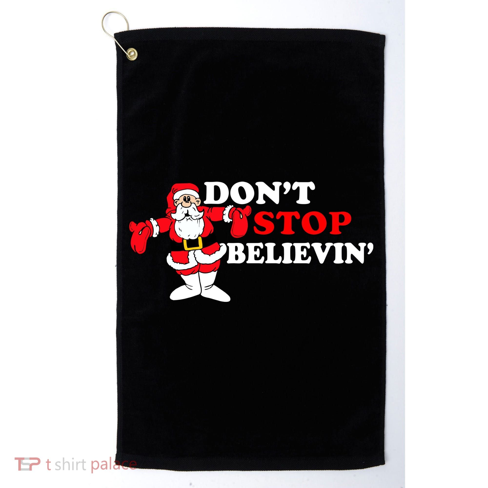Don't Stop Believin Santa Golf Towel