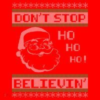 Don't Stop Believin Santa Ho Ugly Christmas Sweatshirt thumb 3
