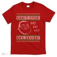 Don't Stop Believin Santa Ho Ugly Christmas T-Shirt thumb 0