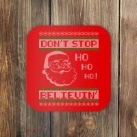 Don't Stop Believin Santa Ho Ugly Christmas Coaster thumb 0