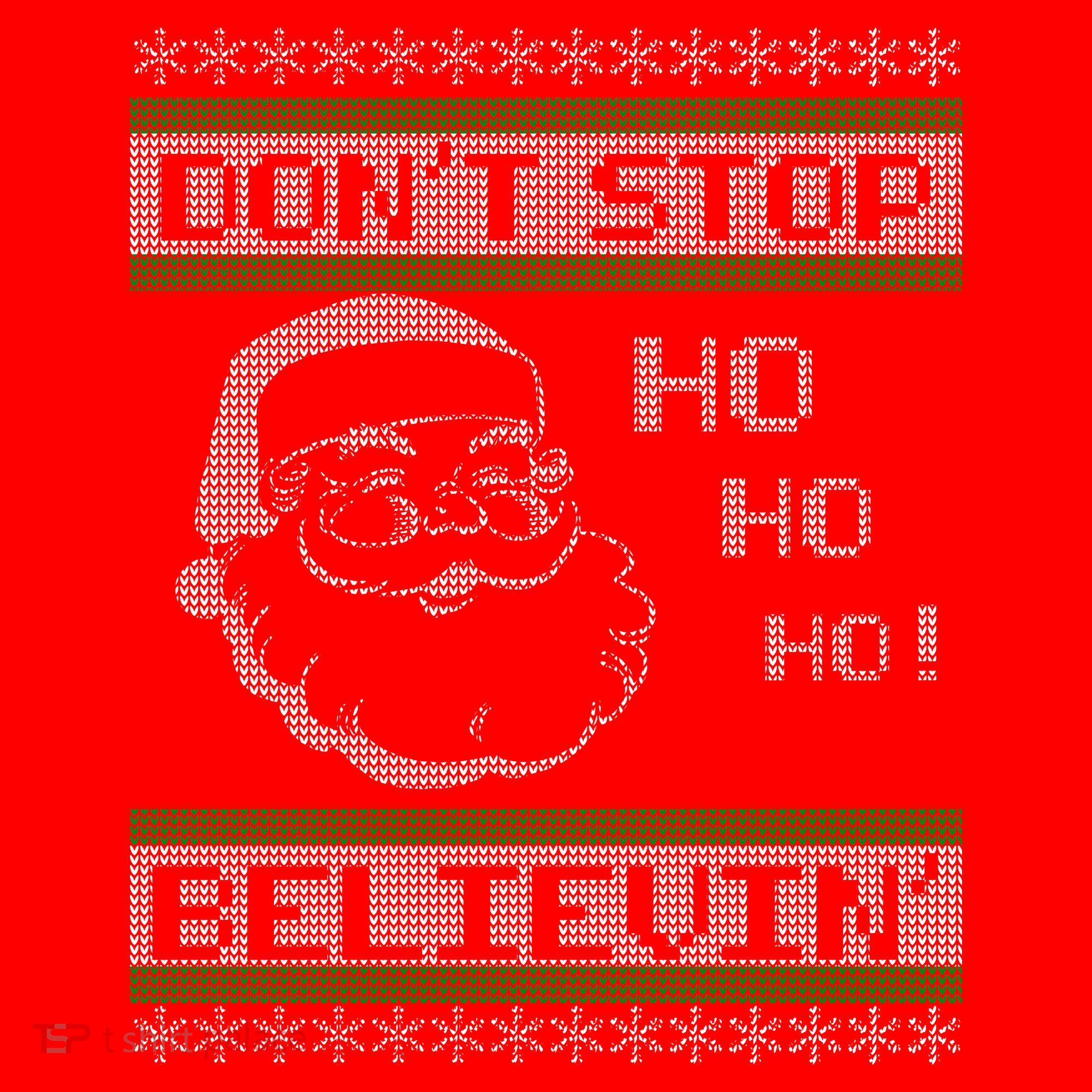 Don't Stop Believin Santa Ho Ugly Christmas Women's Tank Top