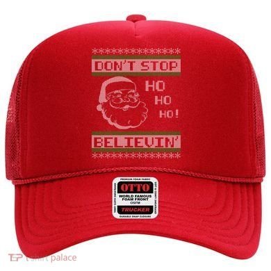 Don't Stop Believin Santa Ho Ugly Christmas Hat