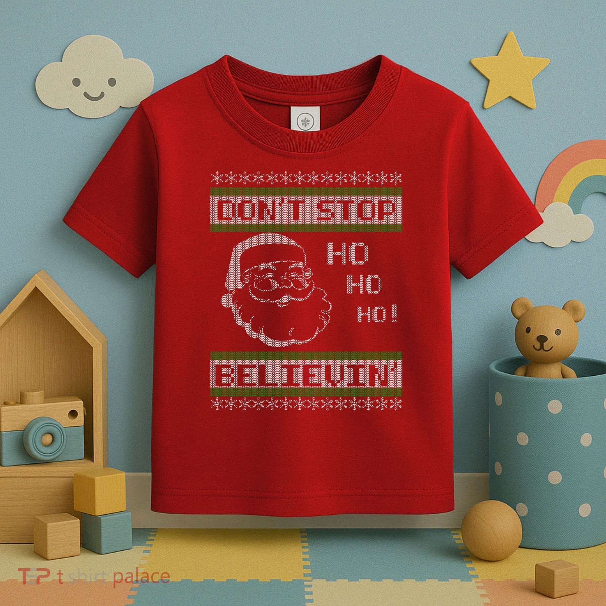 Don't Stop Believin Santa Ho Ugly Christmas Toddler T-Shirt