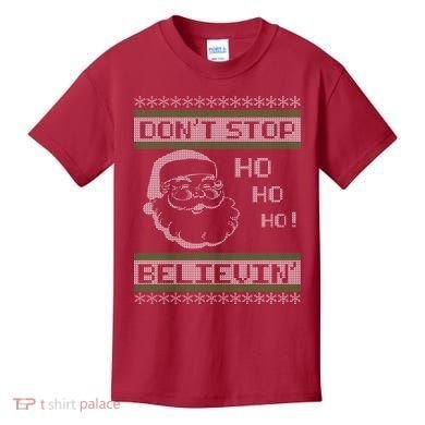 Don't Stop Believin Santa Ho Ugly Christmas Kids T-Shirt