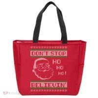 Don't Stop Believin Santa Ho Ugly Christmas Tote Bag thumb 0
