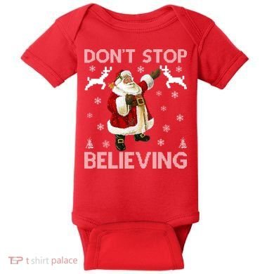Don't Stop Believing Christmas Ugly Sweater Design Baby Bodysuit