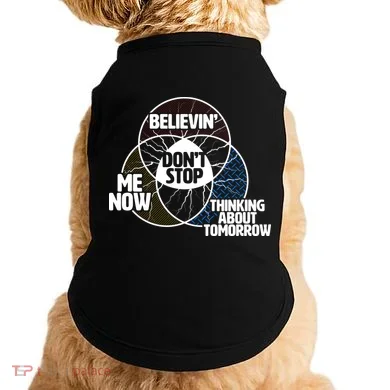 Don't Stop Believing Diagram Chart Doggie Tank