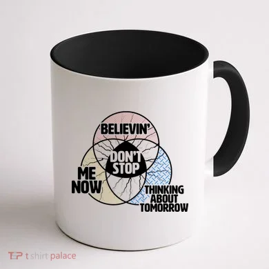 Don't Stop Believing Diagram Chart Coffee Mug back
