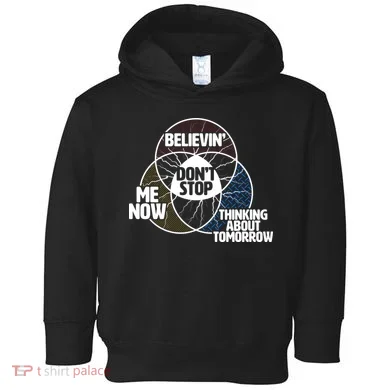 Don't Stop Believing Diagram Chart Toddler Hoodie