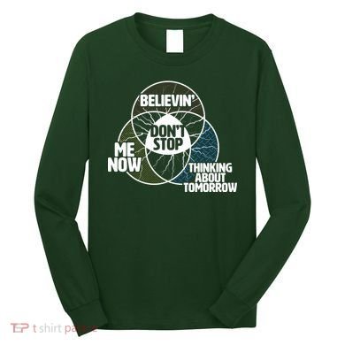 Don't Stop Believing Diagram Chart Long Sleeve Shirt