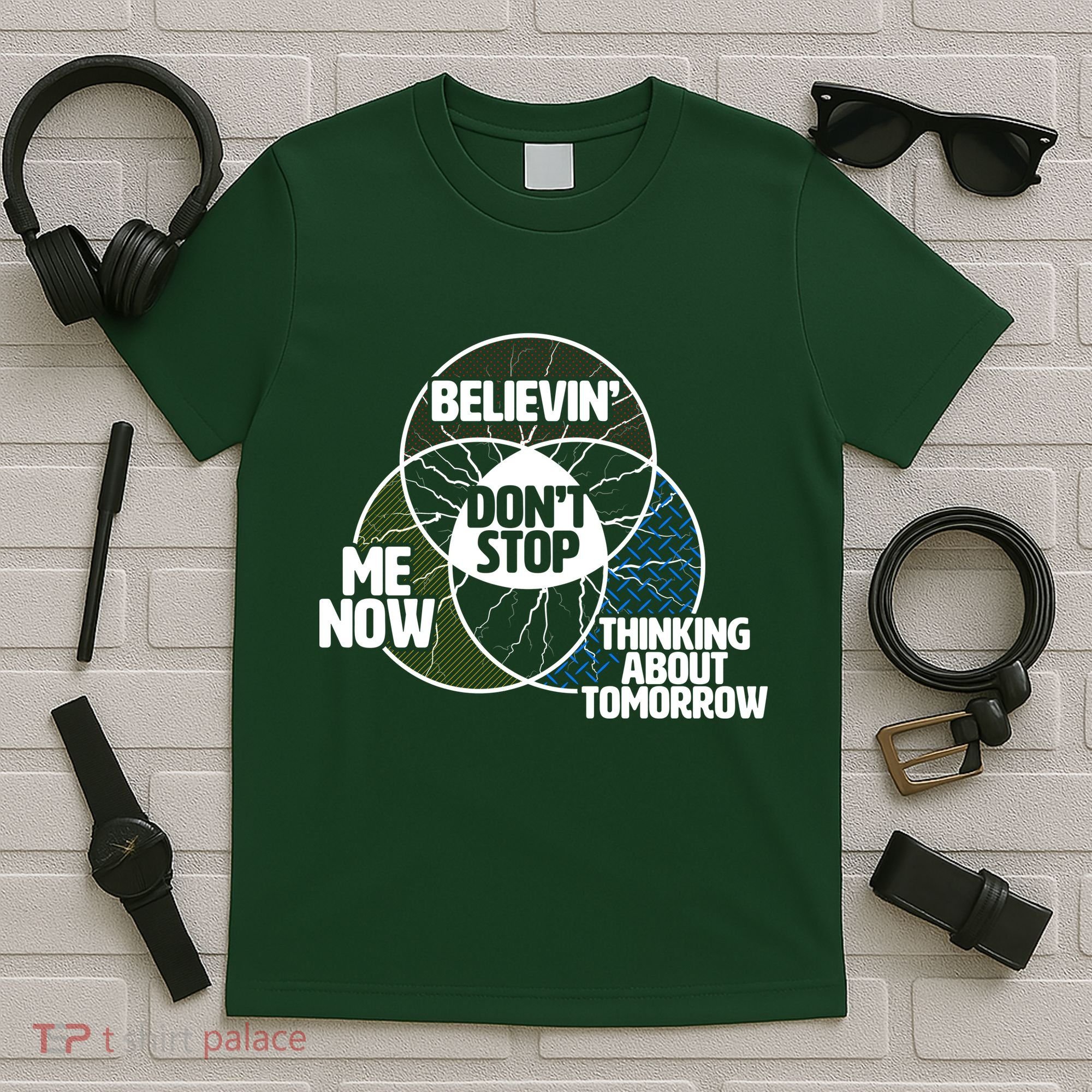 Don't Stop Believing Diagram Chart T-Shirt