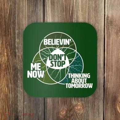 Don't Stop Believing Diagram Chart Coaster