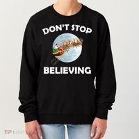 Don't Stop Believing In Santa Women's Sweatshirt thumb 0