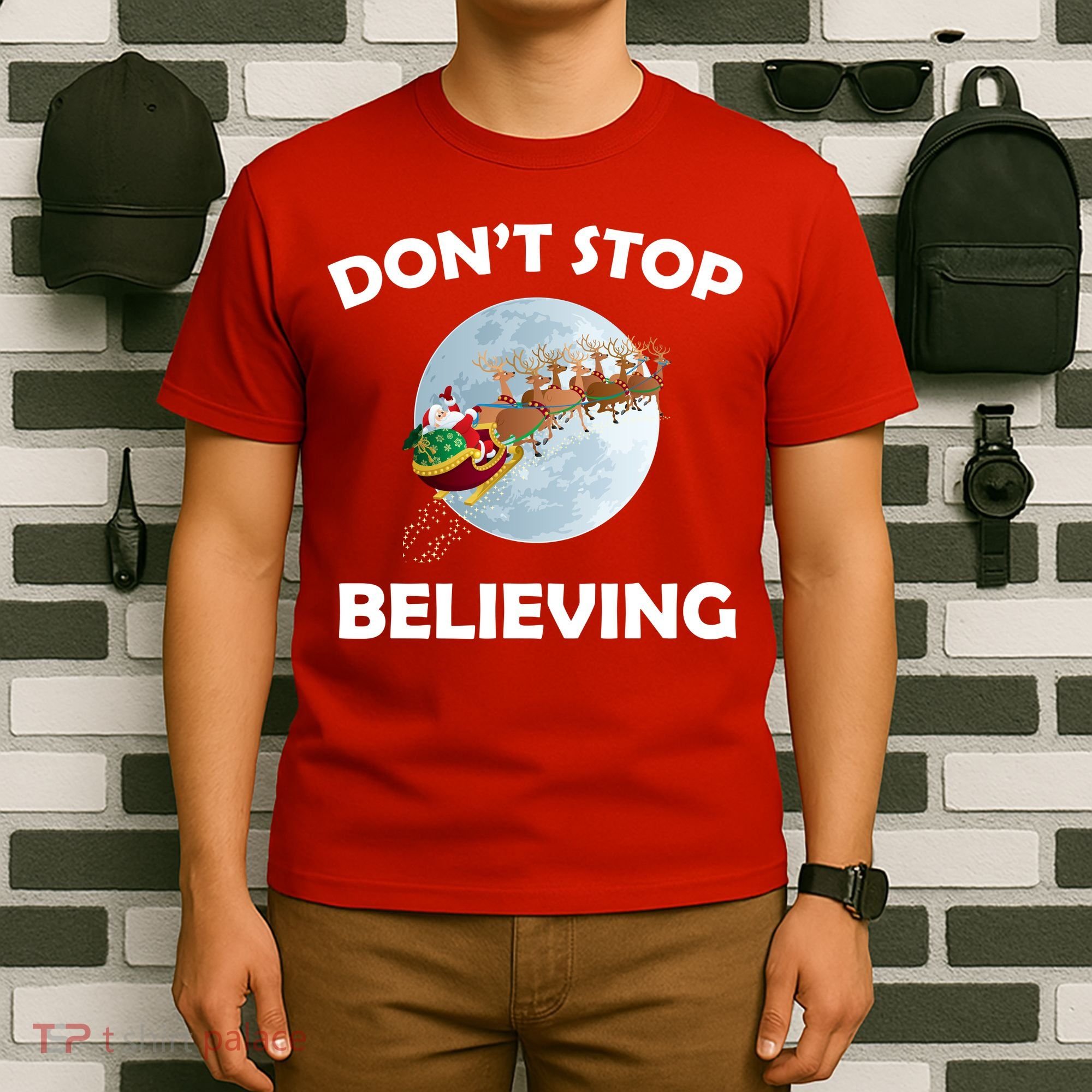Don't Stop Believing In Santa T-Shirt