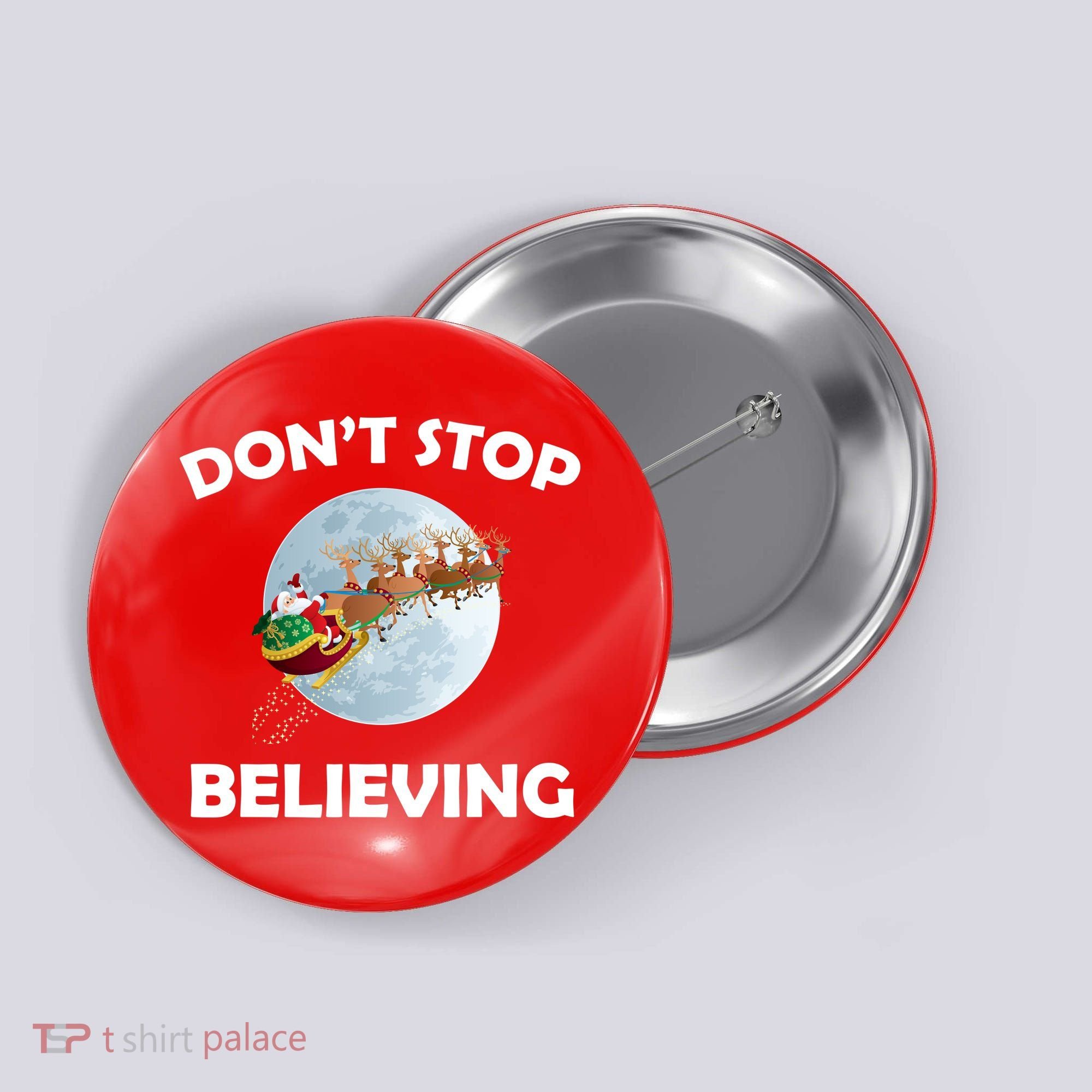 Don't Stop Believing In Santa Button