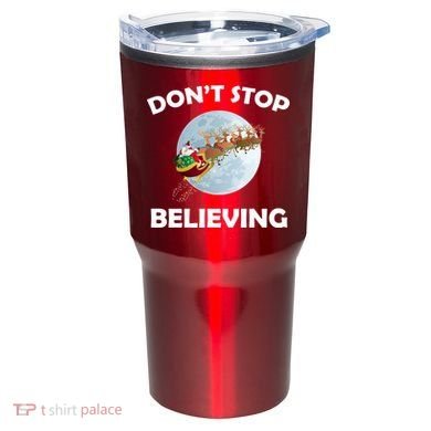 Don't Stop Believing In Santa Tumbler