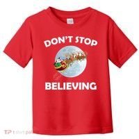 Don't Stop Believing In Santa Toddler T-Shirt thumb 0