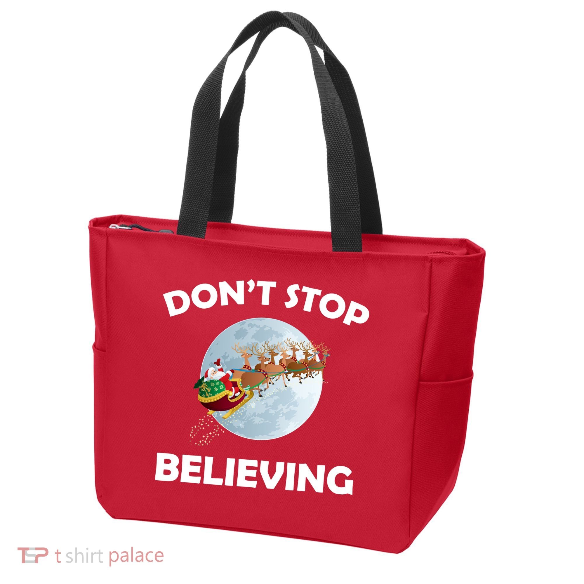 Don't Stop Believing In Santa Tote Bag