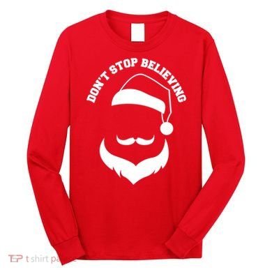 Don't Stop Believing Santa Face Long Sleeve Shirt