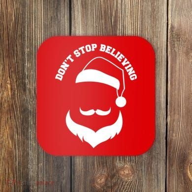 Don't Stop Believing Santa Face Coaster