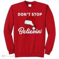 Don't Stop Believing Santa Hat Sweatshirt thumb 0