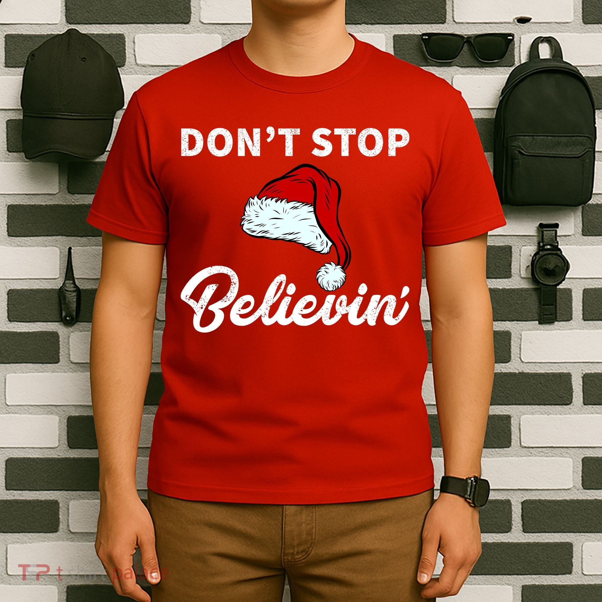 Don't Stop Believing Santa Hat T-Shirt
