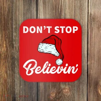 Don't Stop Believing Santa Hat Coaster