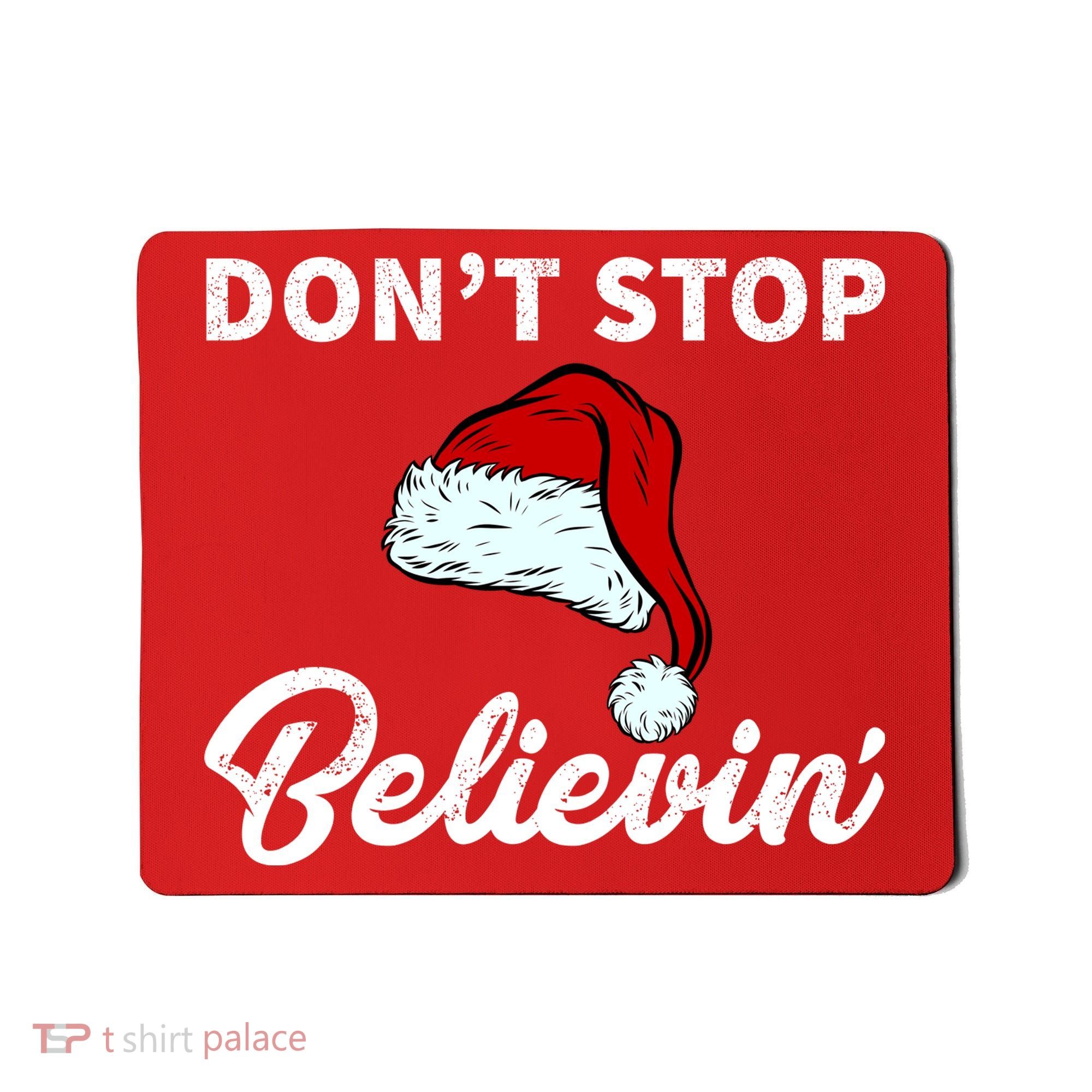 Don't Stop Believing Santa Hat Mousepad