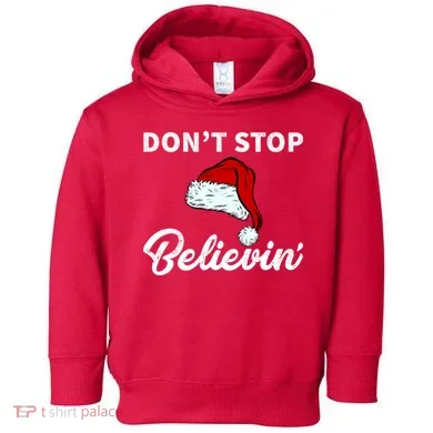 Don't Stop Believing Santa Hat Toddler Hoodie
