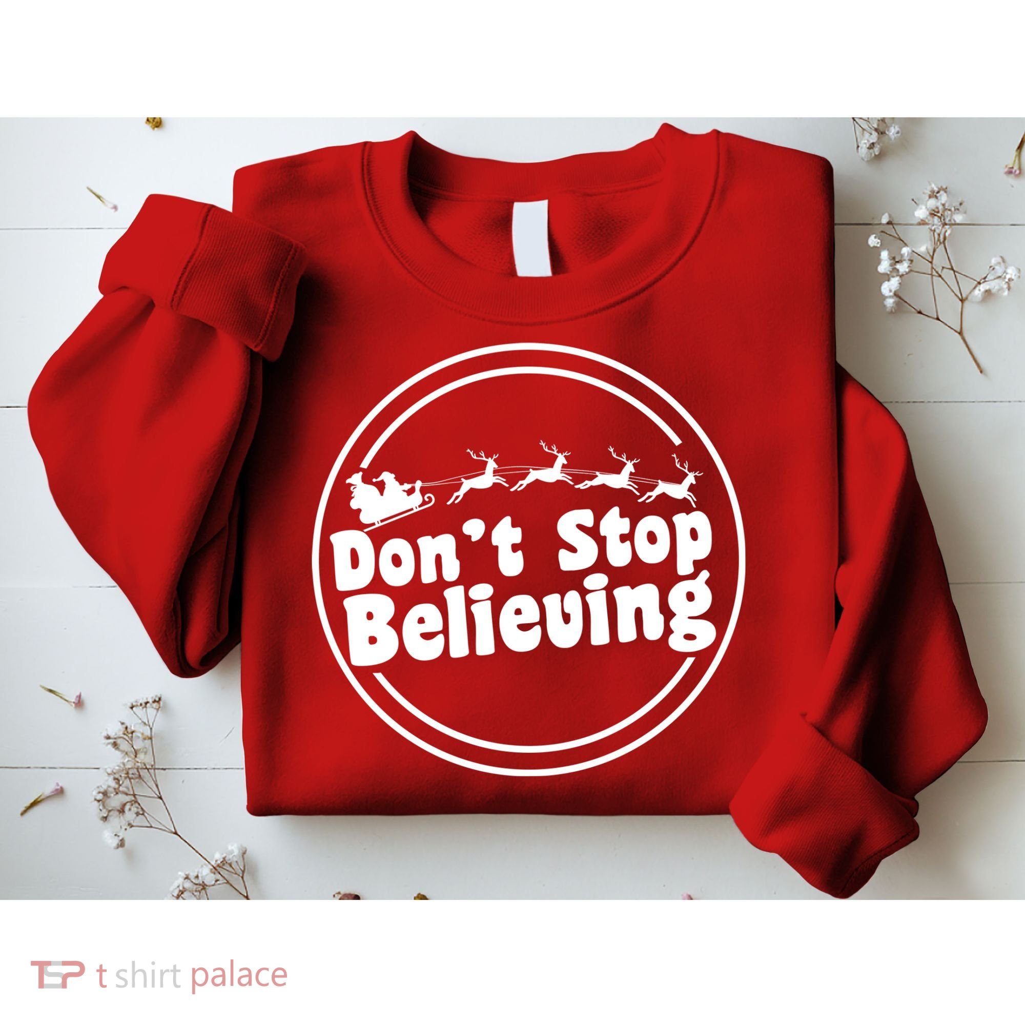 Don't Stop Believing Santa Sleigh Christmas Sweatshirt