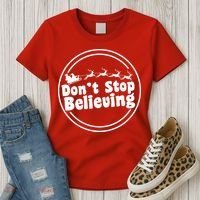 Don't Stop Believing Santa Sleigh Christmas Women's T-Shirt thumb 3