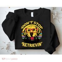 Don't Stop Retrievin' Sweatshirt thumb 2