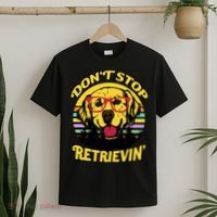 Don't Stop Retrievin' T-Shirt thumb 2