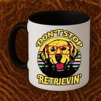 Don't Stop Retrievin Coffee Mug thumb 2