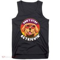 Don't Stop Retrievin Tank Top thumb 0