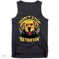 Don't Stop Retrievin' Tank Top thumb 0