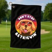 Don't Stop Retrievin Golf Towel thumb 1
