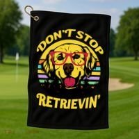 Don't Stop Retrievin' Golf Towel thumb 1