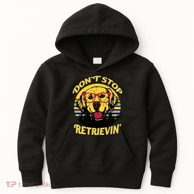 Don't Stop Retrievin' Kids Hoodie