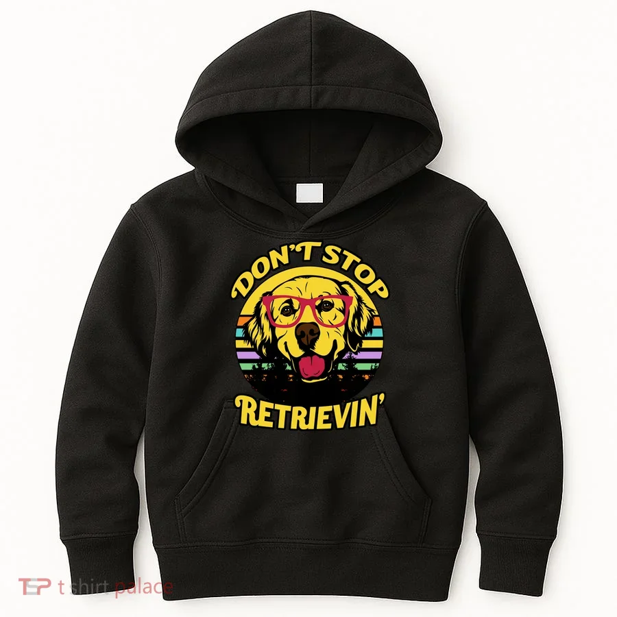 Don't Stop Retrievin' Kids Hoodie