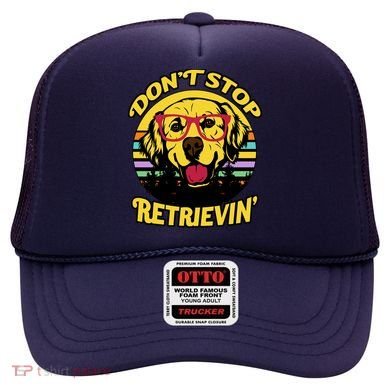 Don't Stop Retrievin Hat