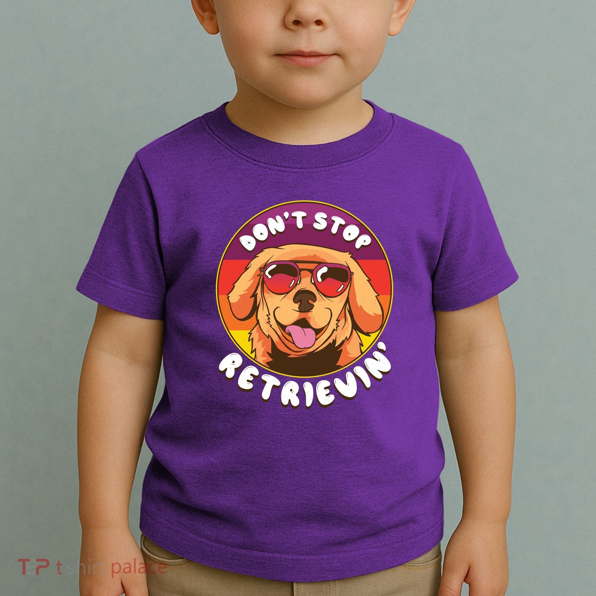 Don't Stop Retrievin Toddler T-Shirt