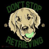 Don't Stop Retrieving Funny Golden Retriever Coffee Mug thumb 5