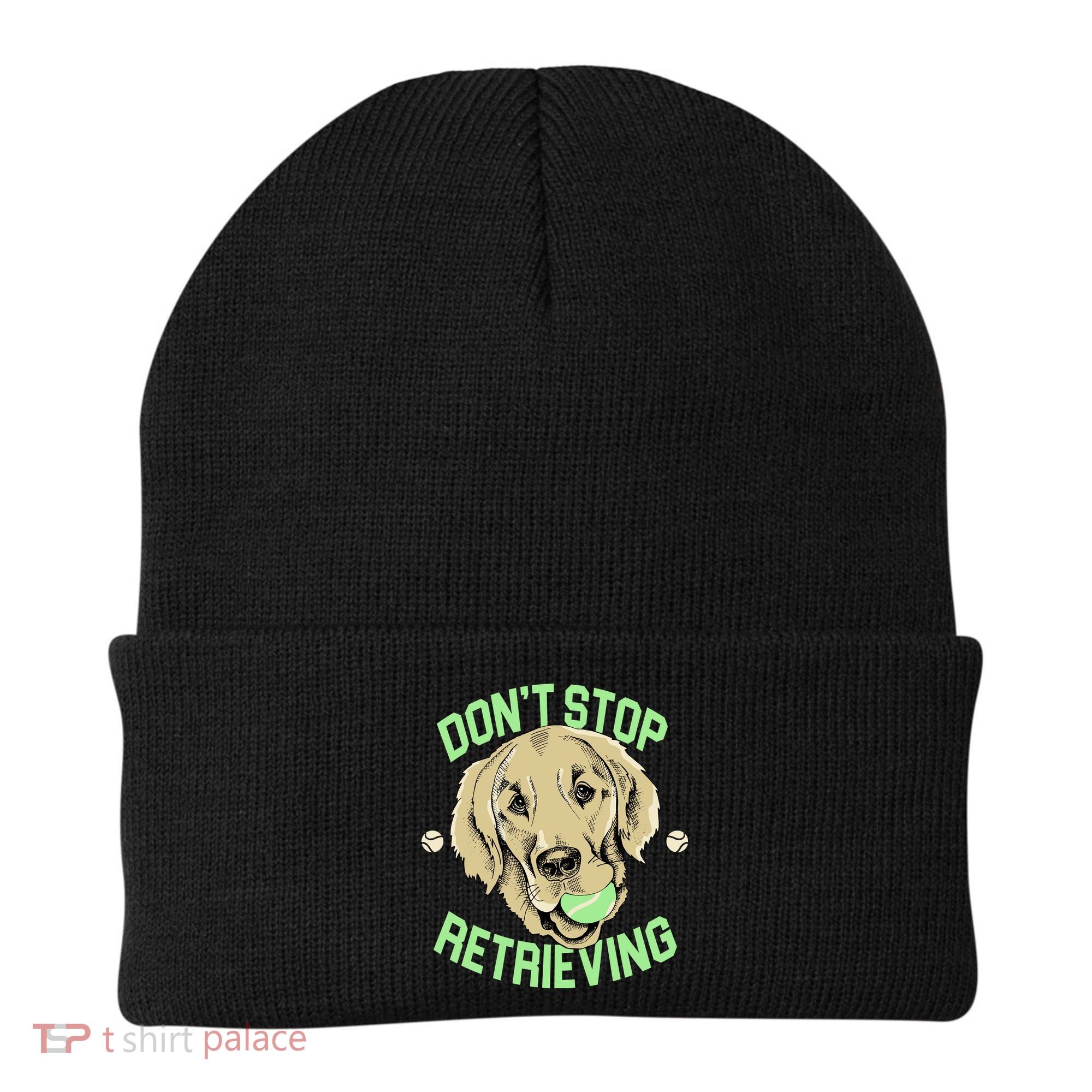 Don't Stop Retrieving Funny Golden Retriever Beanie