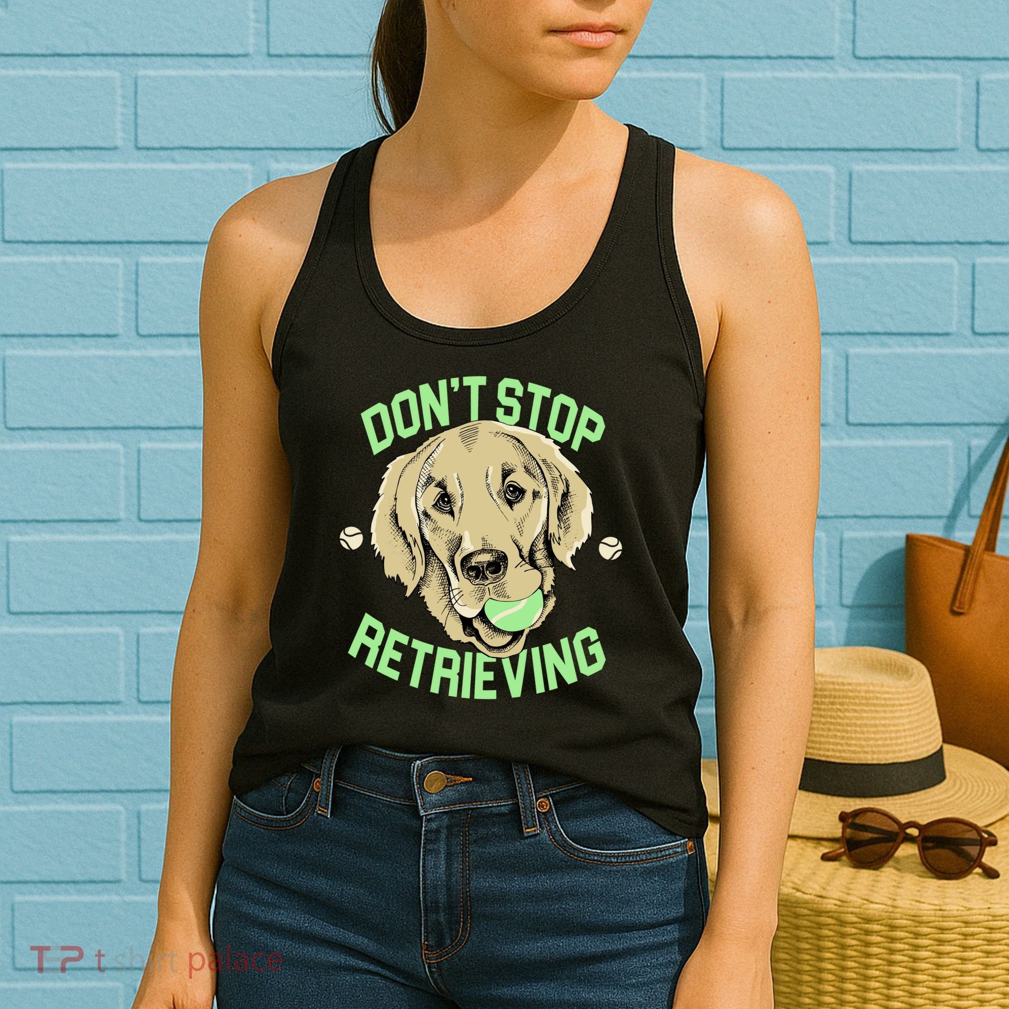 Don't Stop Retrieving Funny Golden Retriever Women's Tank Top