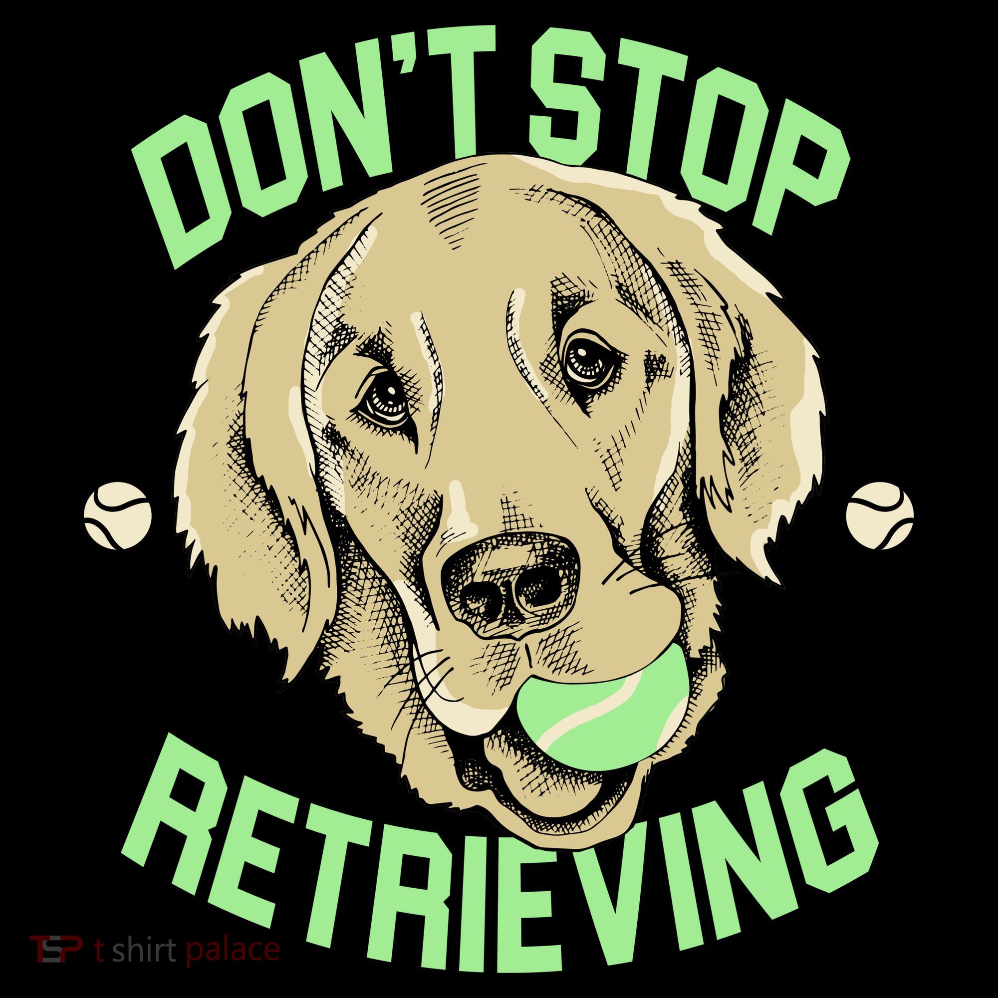 Don't Stop Retrieving Funny Golden Retriever Women's Tank Top