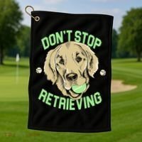 Don't Stop Retrieving Funny Golden Retriever Golf Towel thumb 1